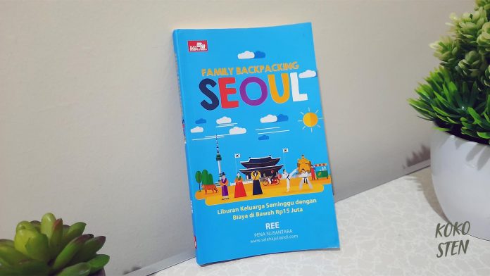 Buku Family Backpacking Seoul